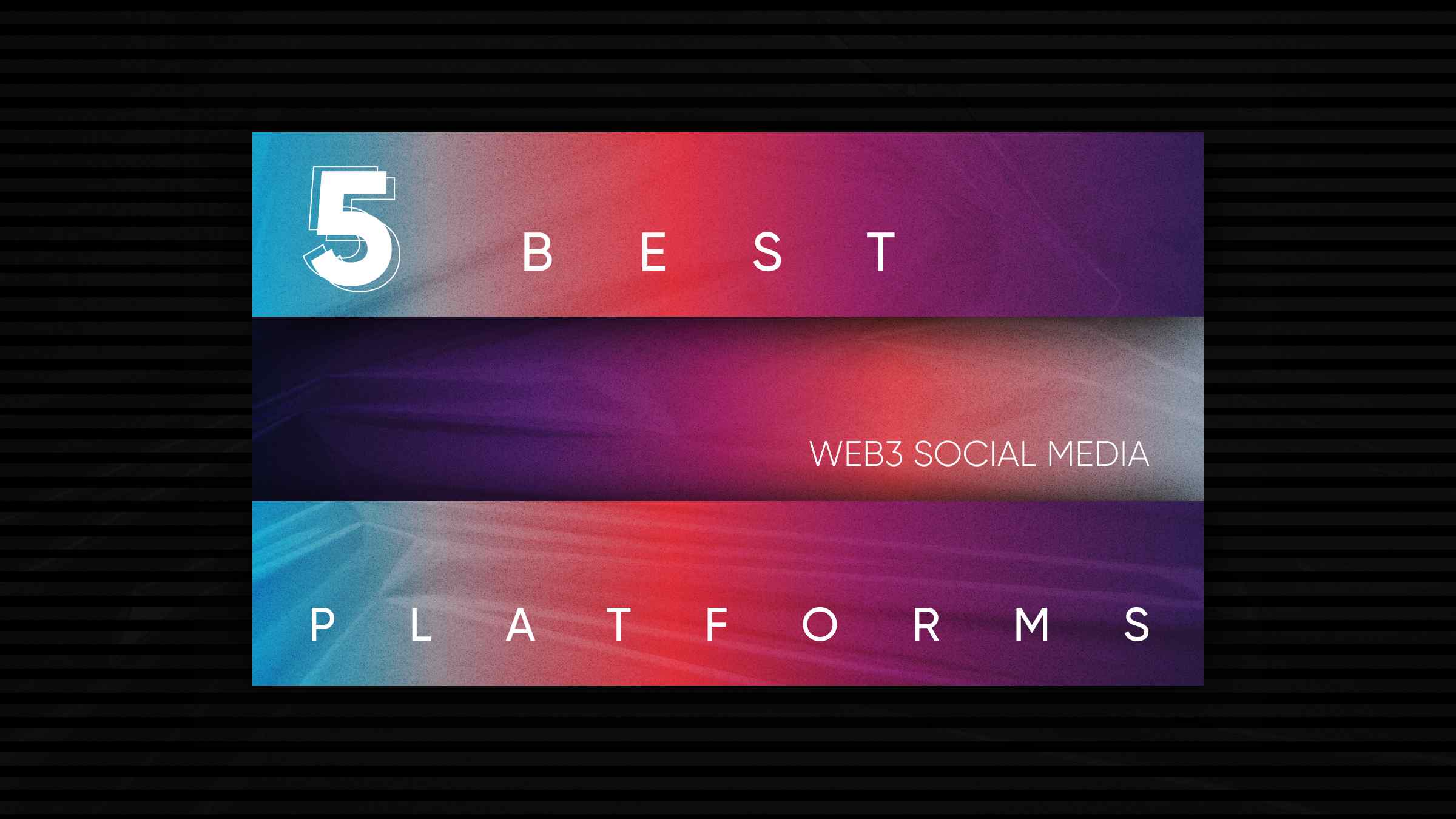 5 Best Web3 Social Media Platforms and Networks in 2024