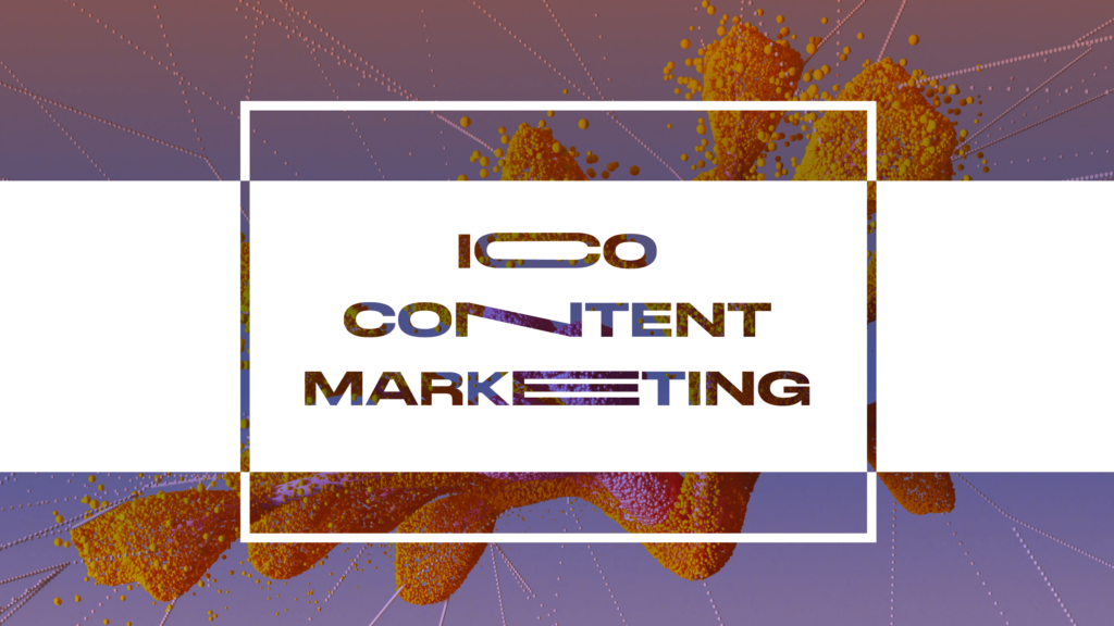 ICO Content Marketing